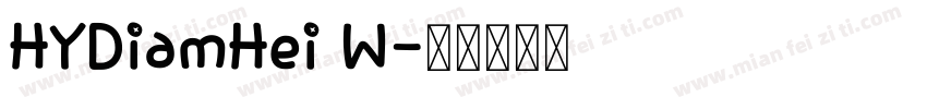 HYDiamHei W字体转换